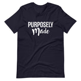 Purposely Made | Short-Sleeve Unisex T-Shirt