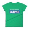 You are Who You Discover | Women's Fitted Short Sleeve T-Shirt