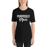 Purposely Made | Short-Sleeve Unisex T-Shirt