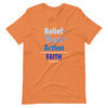 Belief + Trust + Action = Faith | Short-Sleeve Unisex T-Shirt