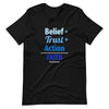 Belief + Trust + Action = Faith | Short-Sleeve Unisex T-Shirt