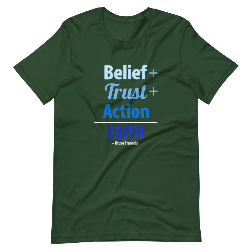 Belief + Trust + Action = Faith | Short-Sleeve Unisex T-Shirt