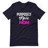 Purposely Made Mom | Short-Sleeve Unisex T-Shirt