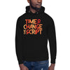 Time to Change The Script | Unisex Hoodie