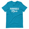 Purposely Made | Short-Sleeve Unisex T-Shirt