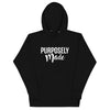 Purposely Made | Unisex Hoodie