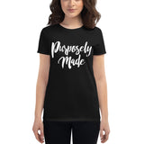 Purposely Made 2 | Women's Fitted Short Sleeve T-Shirt