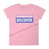 You are Who You Discover | Women's Fitted Short Sleeve T-Shirt