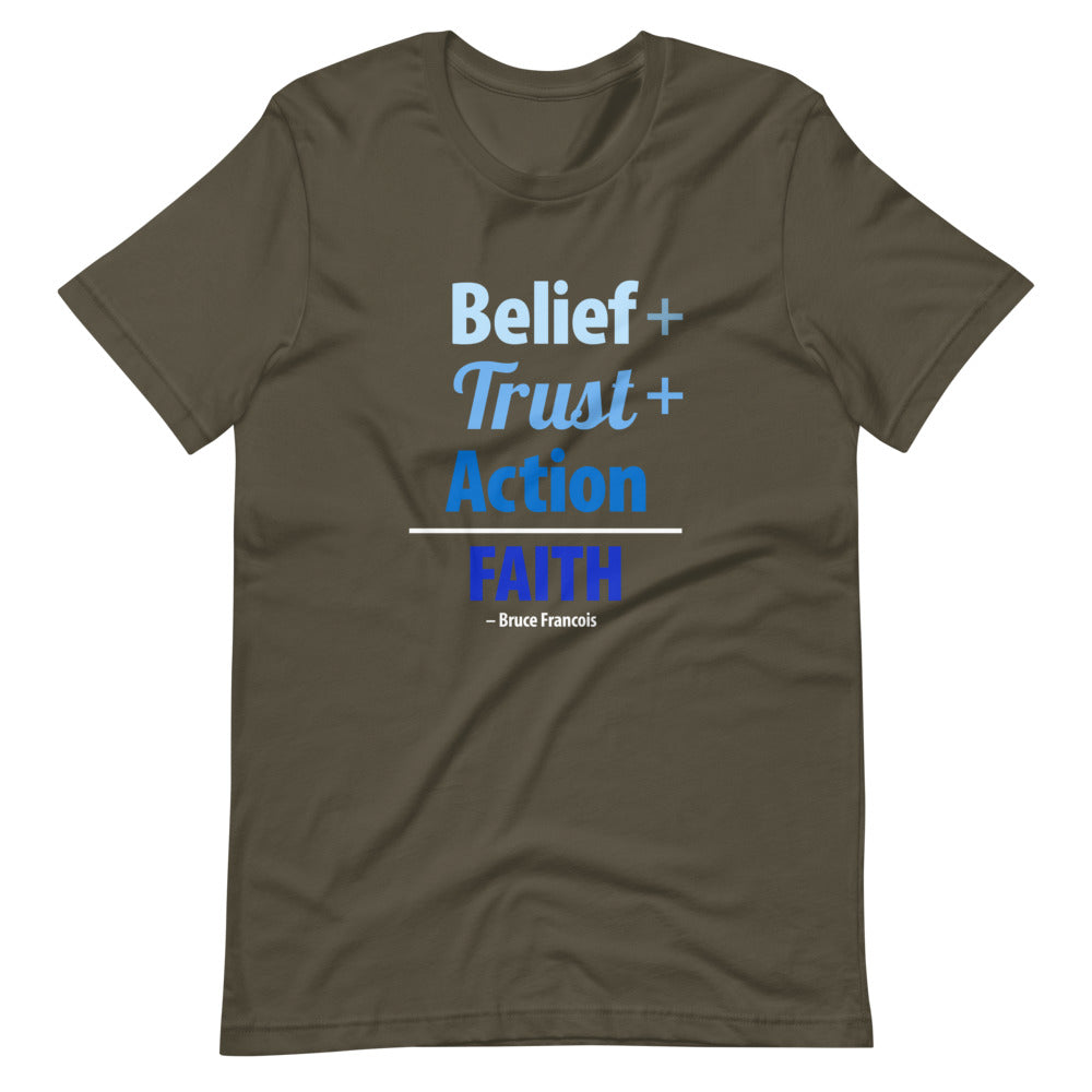 Belief + Trust + Action = Faith | Short-Sleeve Unisex T-Shirt