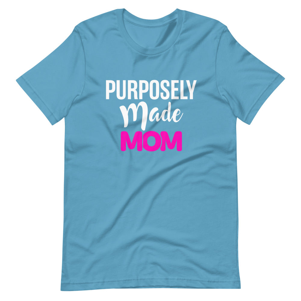 Purposely Made Mom | Short-Sleeve Unisex T-Shirt