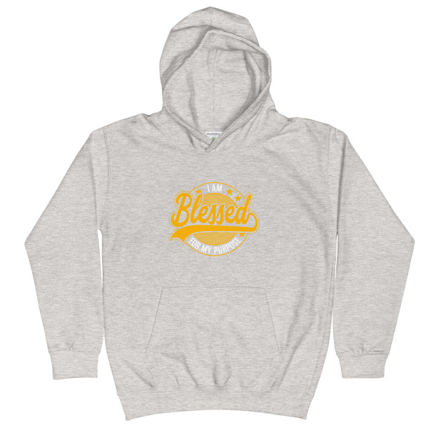 I am Blessed For My Purpose | Kids Hoodie