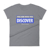 You are Who You Discover | Women's Fitted Short Sleeve T-Shirt
