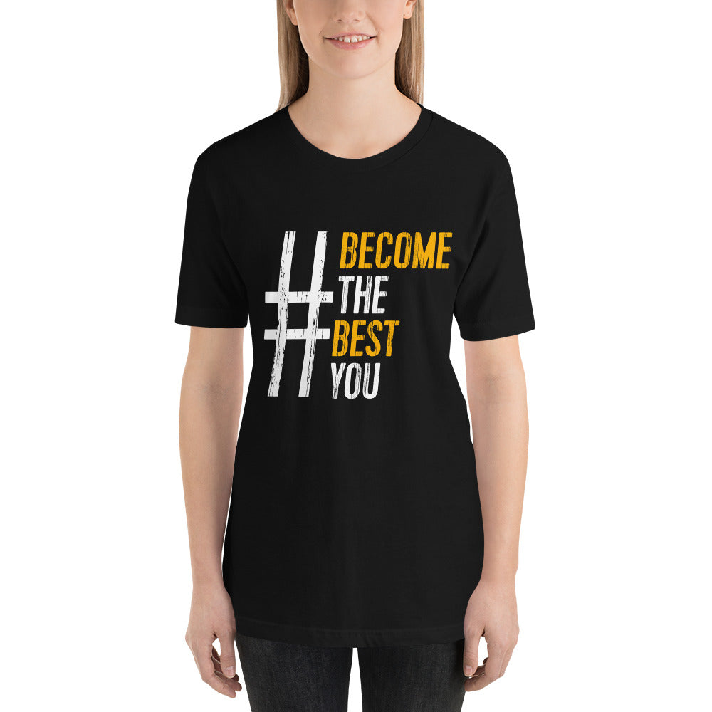 #BecomeTheBestYou | Short-Sleeve Unisex T-Shirt