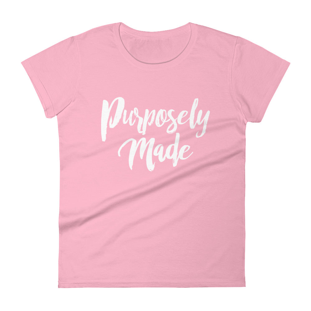 Purposely Made 2 | Women's Fitted Short Sleeve T-Shirt