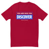 You are Who You Discover | Men's Fitted Short Sleeve T-Shirt