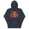 Time to Change The Script | Unisex Hoodie