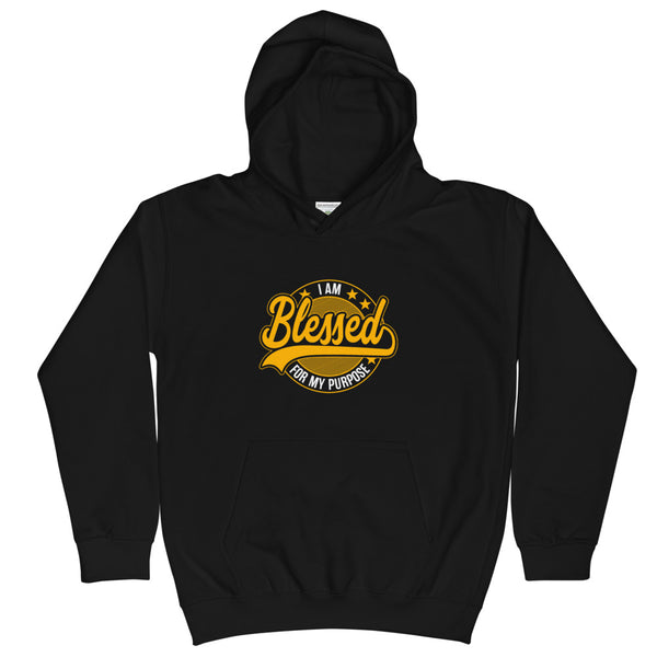 I am Blessed For My Purpose | Kids Hoodie