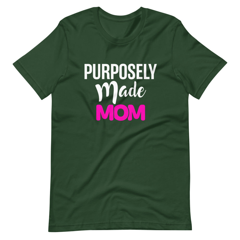 Purposely Made Mom | Short-Sleeve Unisex T-Shirt