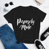 Purposely Made 2 | Women's Fitted Short Sleeve T-Shirt