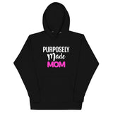 Purposely Made Mom | Unisex Hoodie