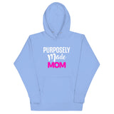 Purposely Made Mom | Unisex Hoodie