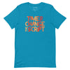 Time to Change The Script | Short-Sleeve Unisex T-Shirt