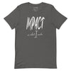 Impact is What I Make | Classic | Short-Sleeve Unisex T-Shirt