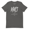 Impact is What I Make | Classic | Short-Sleeve Unisex T-Shirt