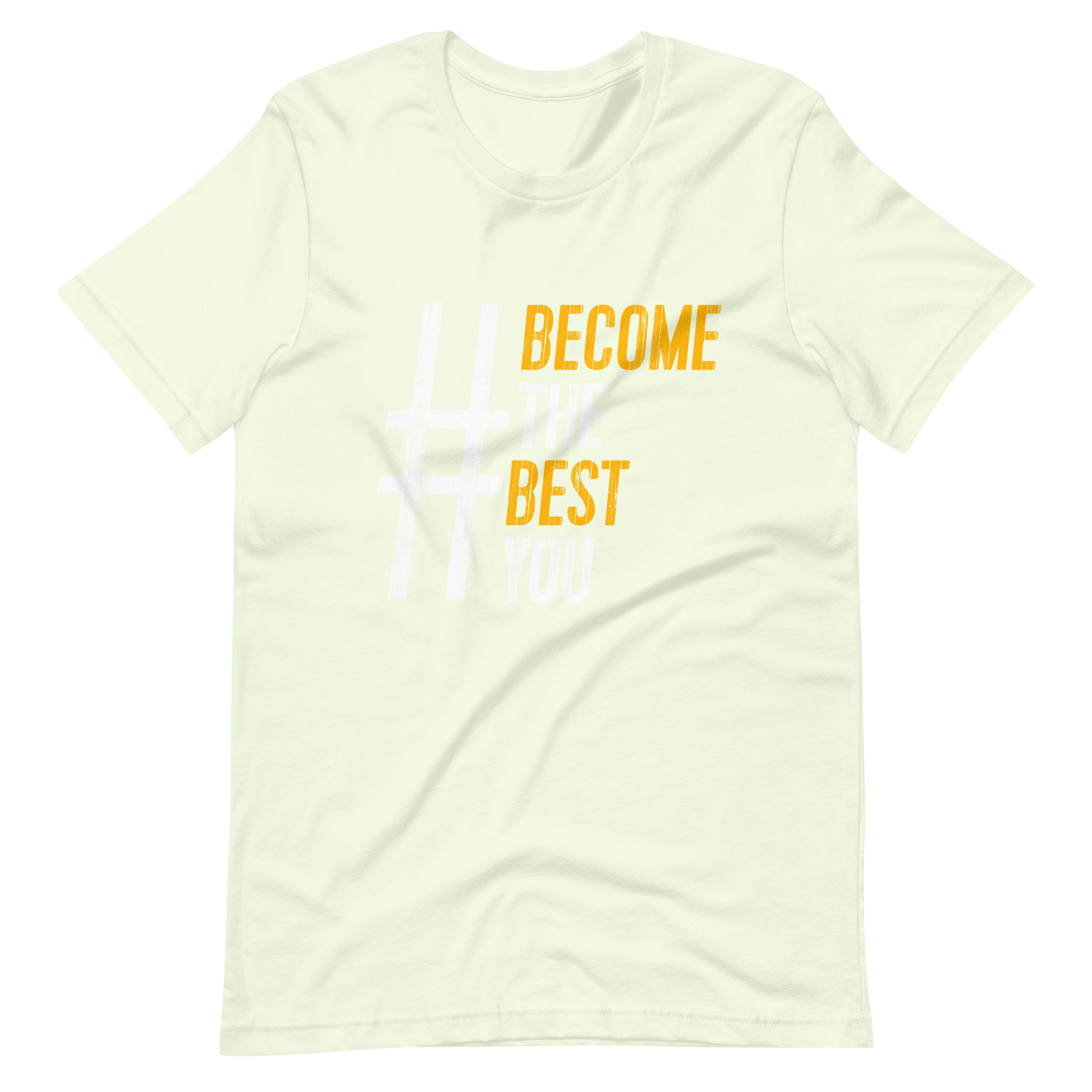 #BecomeTheBestYou | Short-Sleeve Unisex T-Shirt