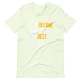 #BecomeTheBestYou | Short-Sleeve Unisex T-Shirt