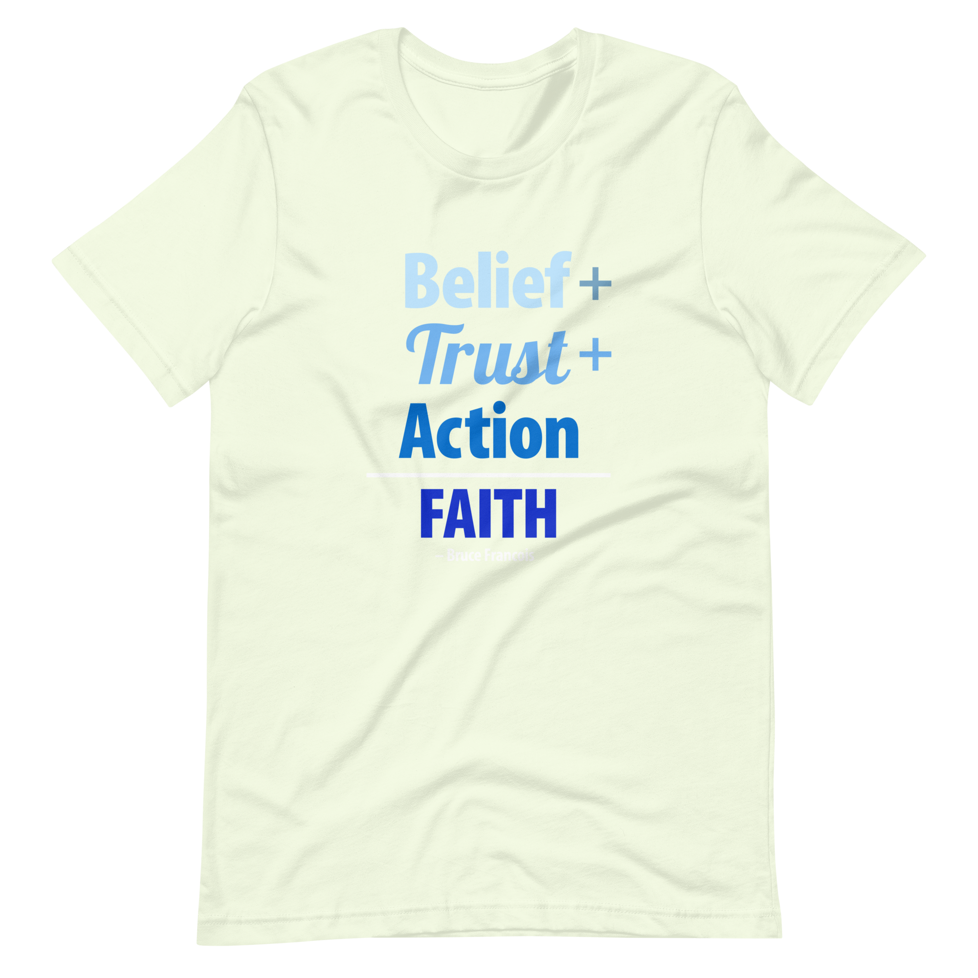 Belief + Trust + Action = Faith | Short-Sleeve Unisex T-Shirt