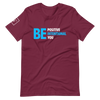 Be Positive, Be Intentional, Be You | Short-Sleeve Unisex T-Shirt