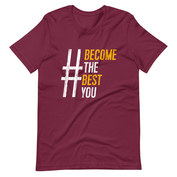 #BecomeTheBestYou | Short-Sleeve Unisex T-Shirt