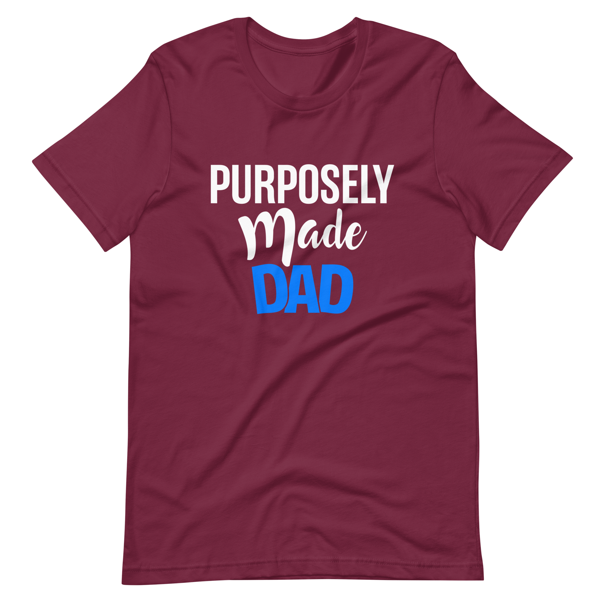 Purposely Made Dad | Short-Sleeve Unisex T-Shirt