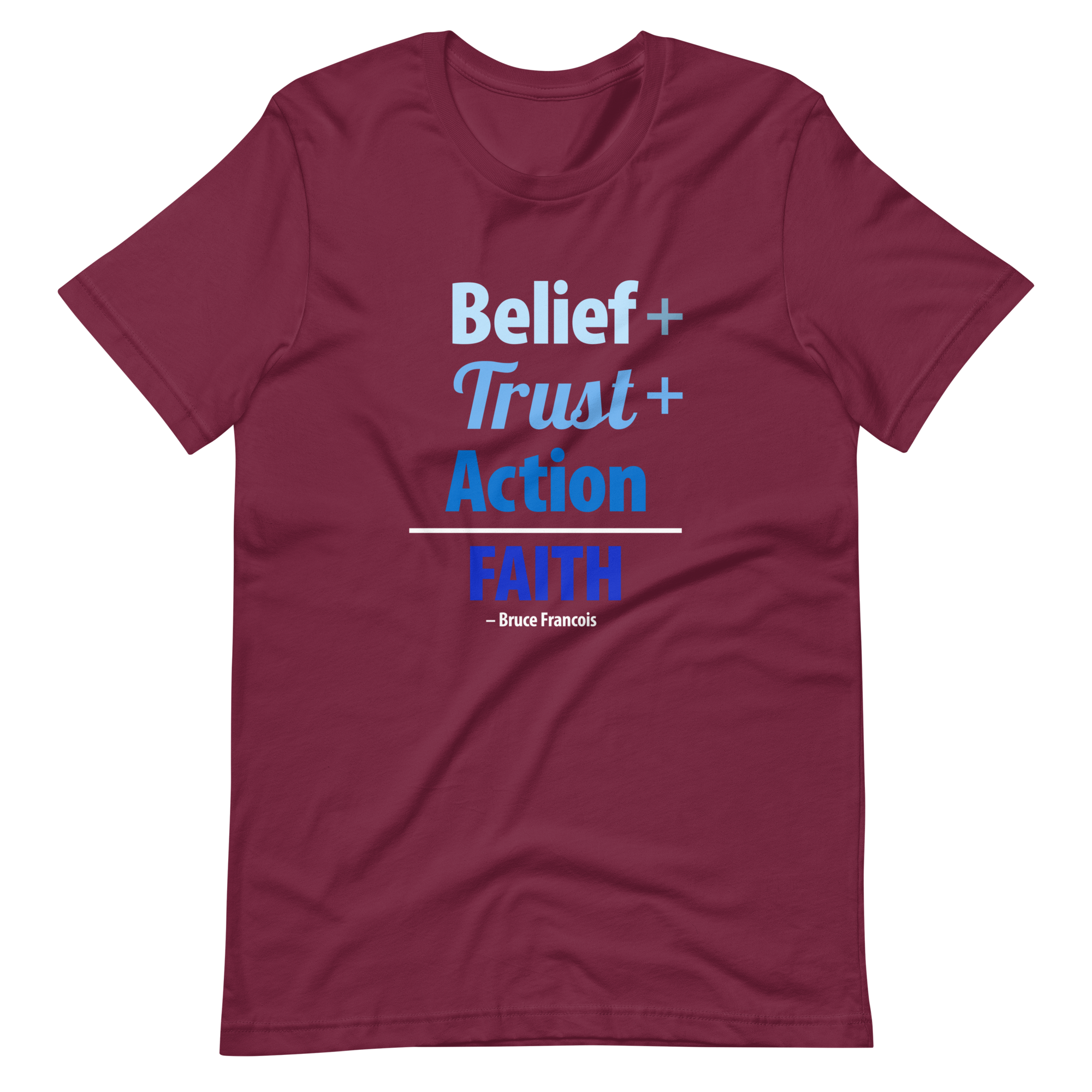 Belief + Trust + Action = Faith | Short-Sleeve Unisex T-Shirt