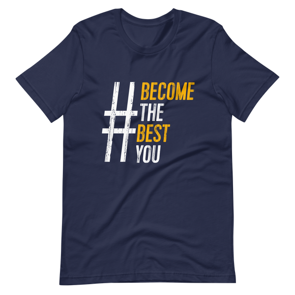 #BecomeTheBestYou | Short-Sleeve Unisex T-Shirt