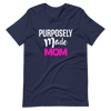 Purposely Made Mom | Short-Sleeve Unisex T-Shirt