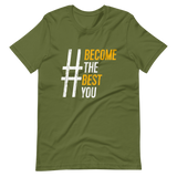 #BecomeTheBestYou | Short-Sleeve Unisex T-Shirt