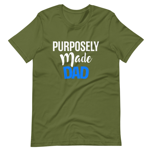 Purposely Made Dad | Short-Sleeve Unisex T-Shirt