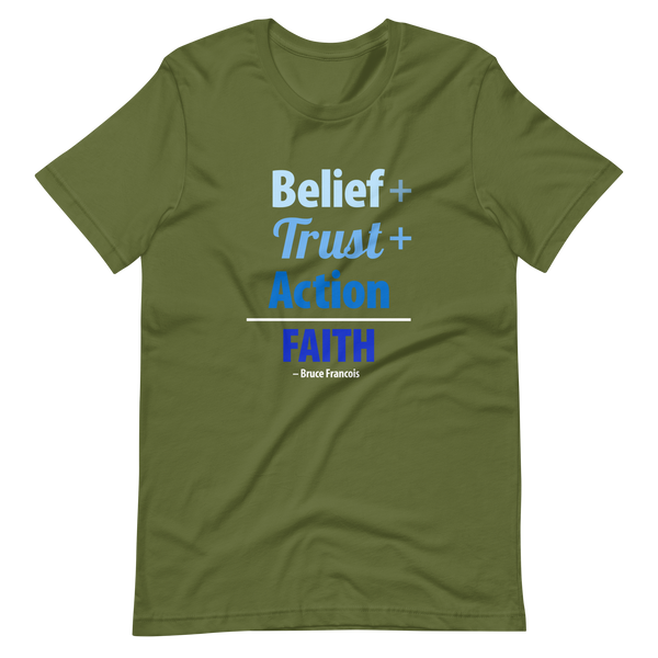 Belief + Trust + Action = Faith | Short-Sleeve Unisex T-Shirt