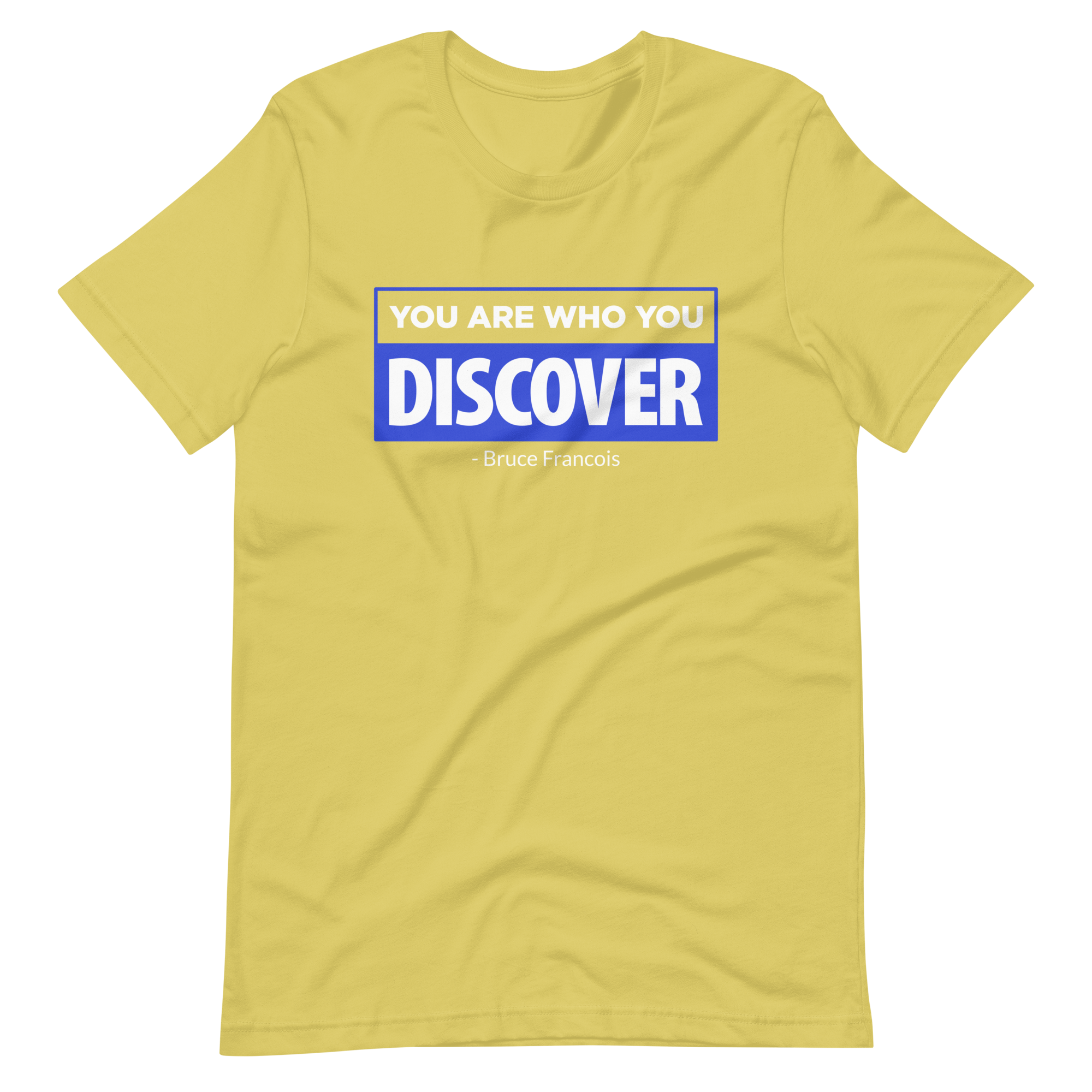 You are Who You Discover | Short-Sleeve Unisex T-Shirt
