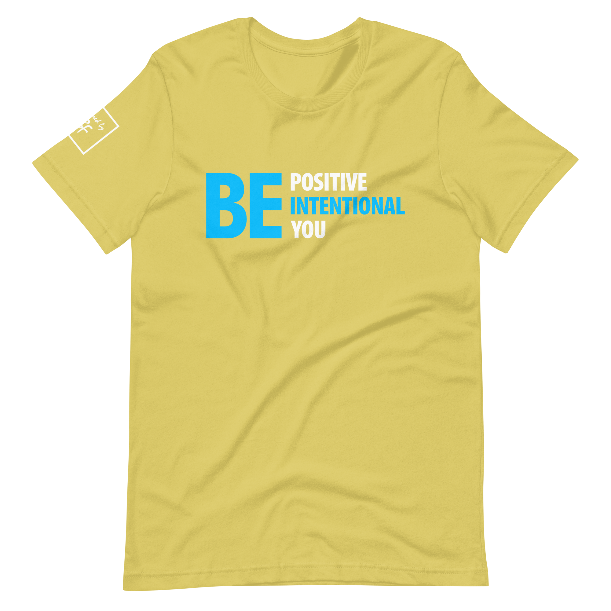 Be Positive, Be Intentional, Be You | Short-Sleeve Unisex T-Shirt