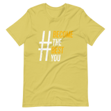 #BecomeTheBestYou | Short-Sleeve Unisex T-Shirt