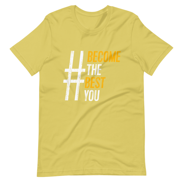 #BecomeTheBestYou | Short-Sleeve Unisex T-Shirt