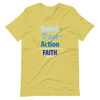 Belief + Trust + Action = Faith | Short-Sleeve Unisex T-Shirt