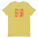 Time to Change The Script | Short-Sleeve Unisex T-Shirt