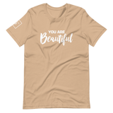 You are Beautiful | Short-Sleeve Unisex T-Shirt