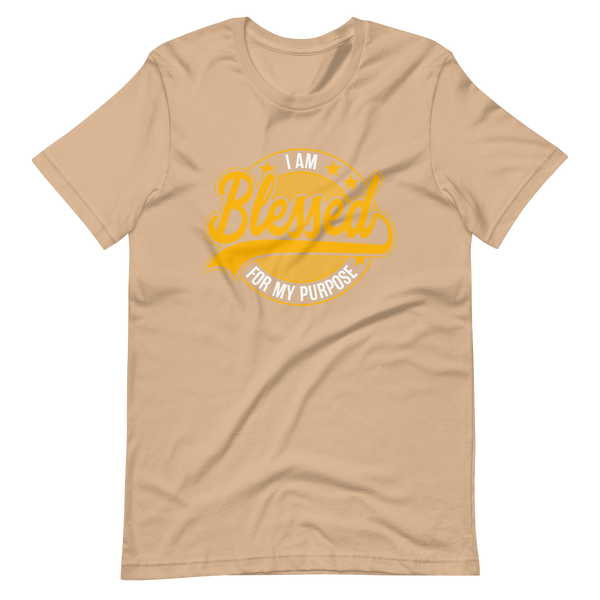 I am Blessed For My Purpose | Short-Sleeve Unisex T-Shirt