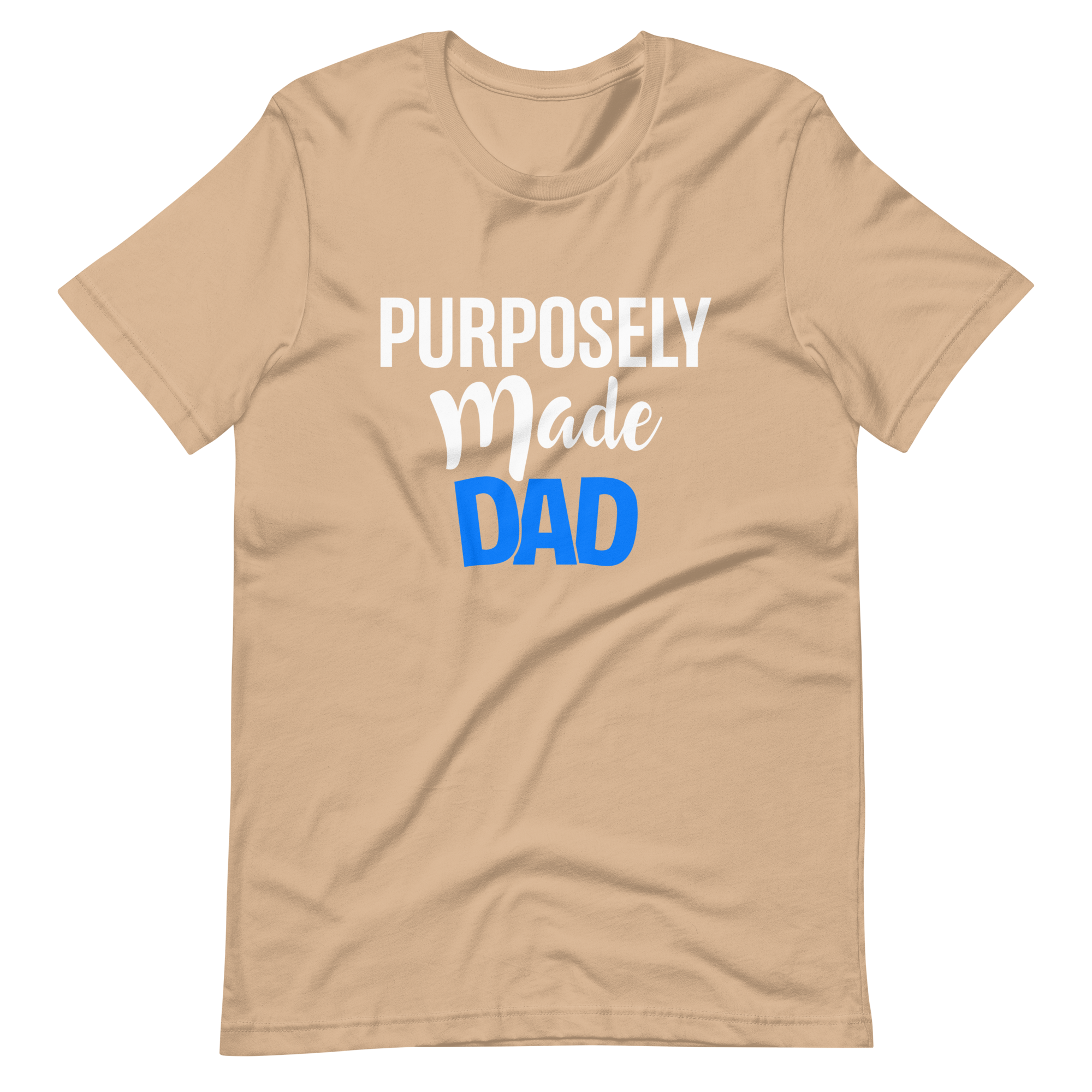 Purposely Made Dad | Short-Sleeve Unisex T-Shirt