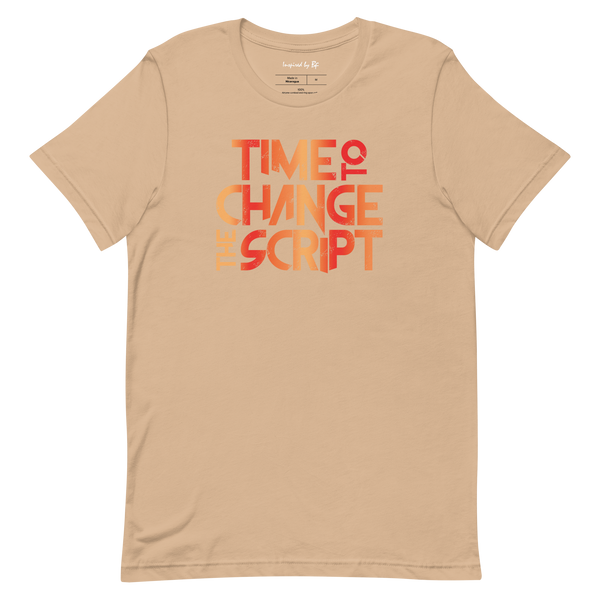 Time to Change The Script | Short-Sleeve Unisex T-Shirt